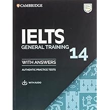 IELTS 14 General Training Student's Book with Answers with Audio (Ielts Practice Tests) 1st Edition